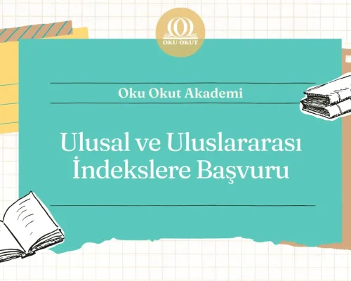 Ulusal ve Uluslararası İndekslere Başvuru