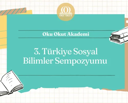 3. Türkiye Sosyal Bilimler Sempozyumu Video Arşivi