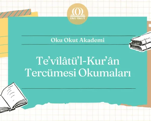 Te’vîlâtü’l-Kur’ân Tercümesi Okumaları