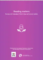 Reading matters Surveys and campaigns: How to keep and recover readers